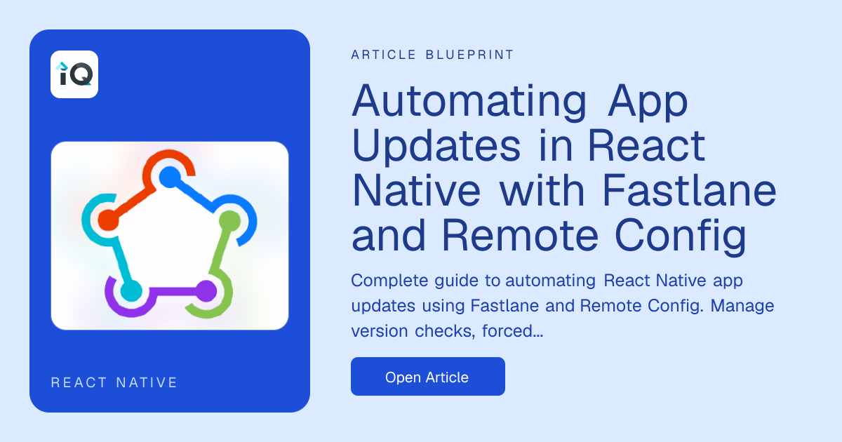 Automating App Updates in React Native with Fastlane and Remote Config
