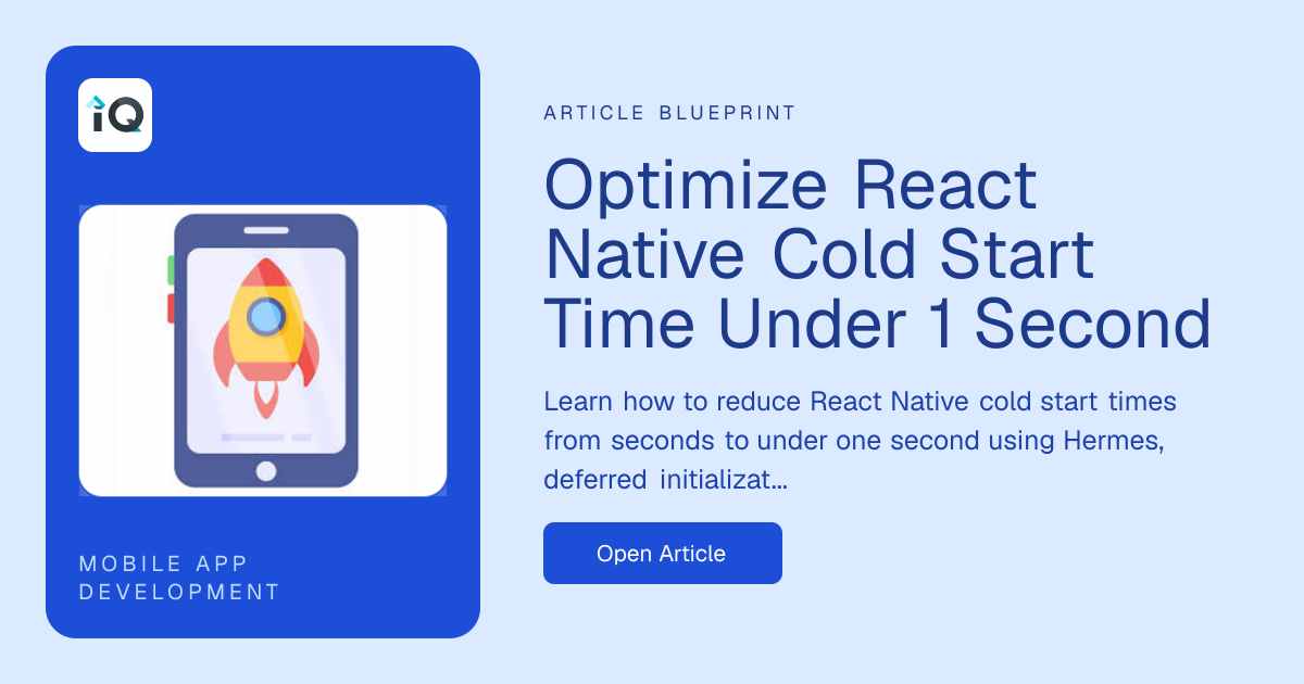 Optimize React Native Cold Start Time Under 1 Second