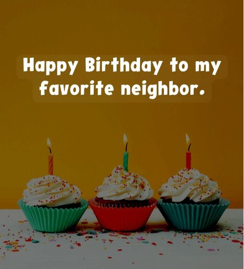 Neighbor Birthday Wish