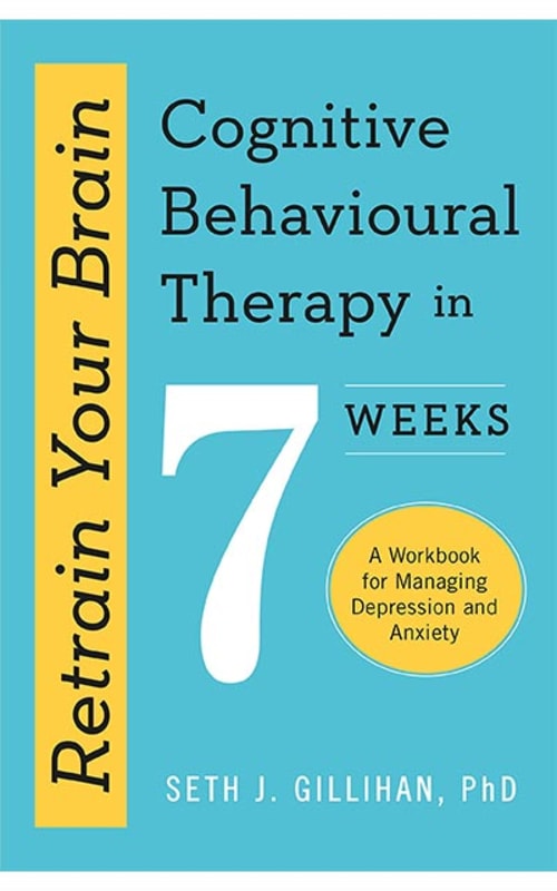 Retrain-Your-Brain--Cognitive-Behavioural-Therapy-in-7-Weeks