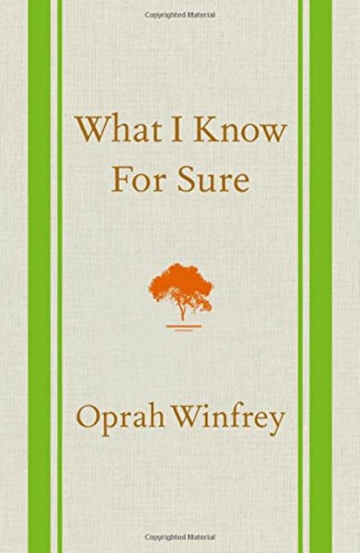 What I know for sure-Oprah-Winfrey