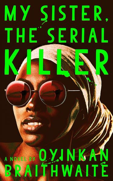 Book cover for My Sister, The Serial Killer: A Novel