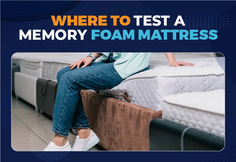 Where to try a memory foam mattress