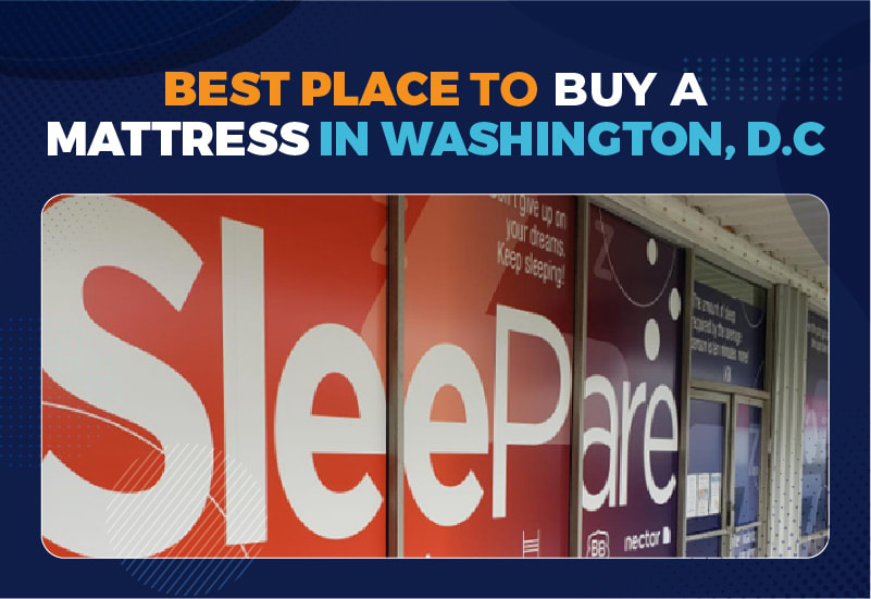 10 Best Mattress Stores in Washington, D.C. in 2024