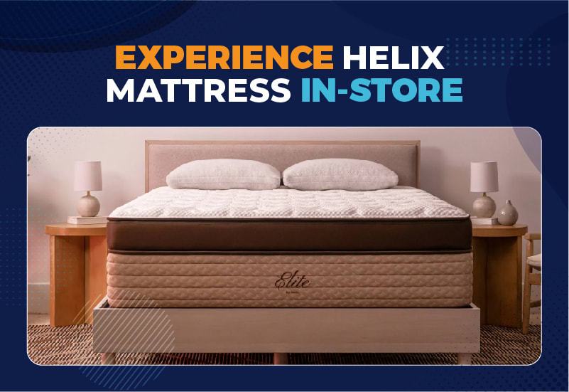 Where Can I Try A Helix Mattress