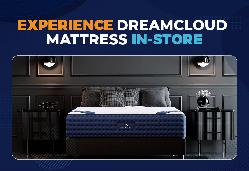 Where Can I Try A DreamCloud Mattress