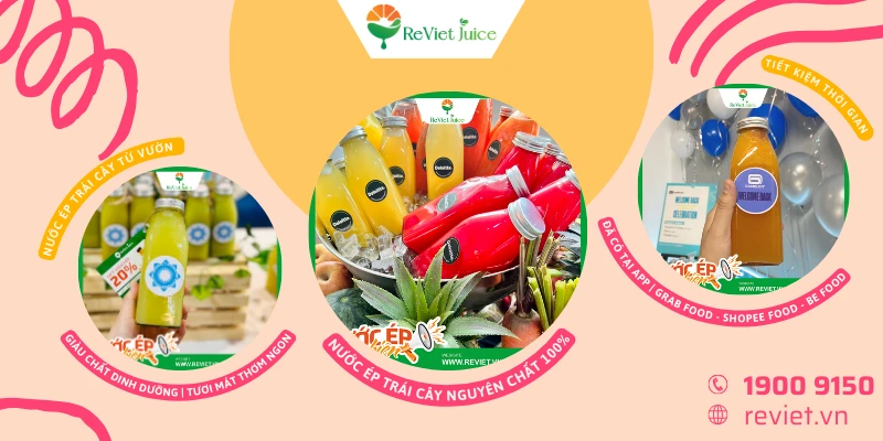 Nước ép sự kiện ReViet Nước ép sự kiện ReViet