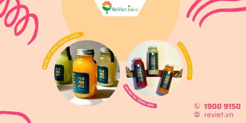 Nước ép POM Fresh Juice