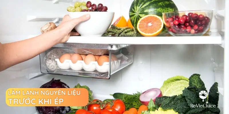 Làm lạnh nguyên liệu trước khi ép