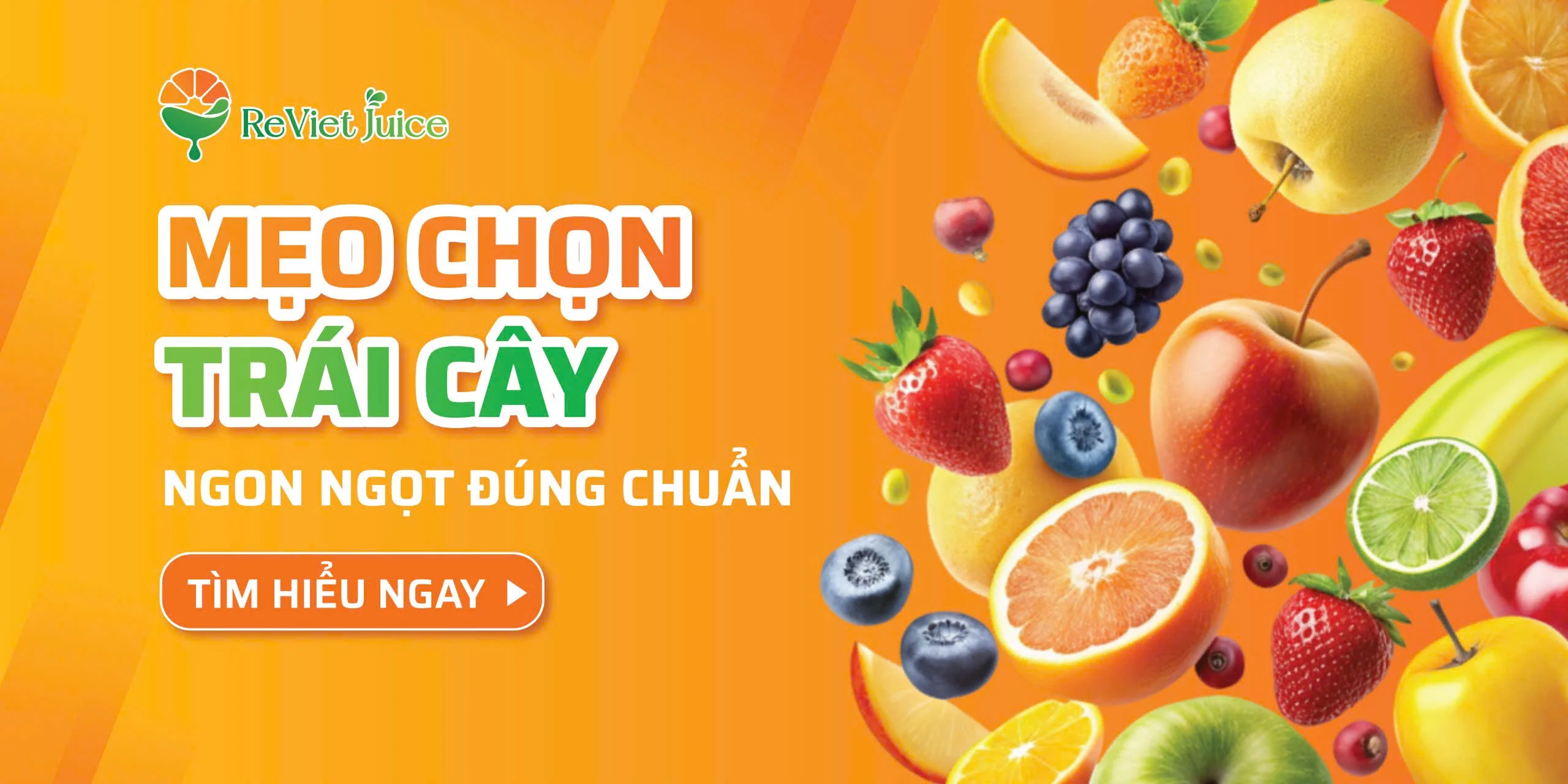 Mẹo Chọn Trái Cây Ngon Ngọt Đúng Chuẩn