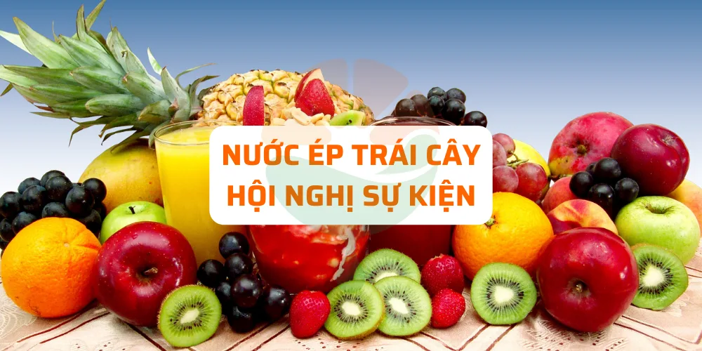 nước ép trái cây sự kiện