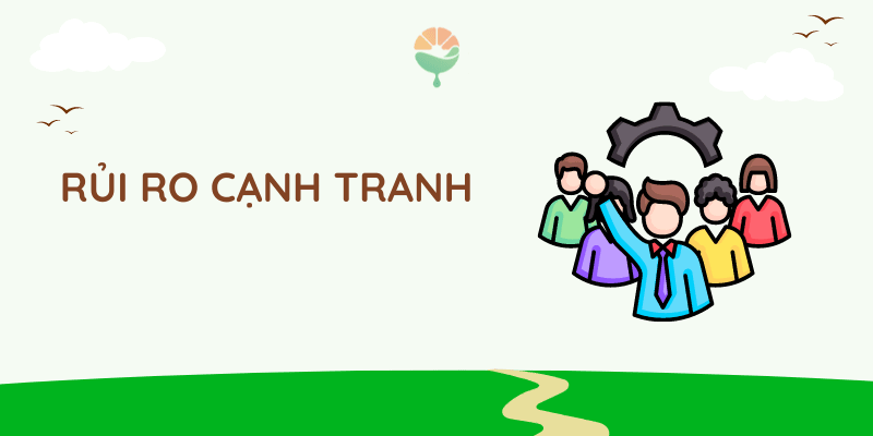 Rủi ro cạnh tranh