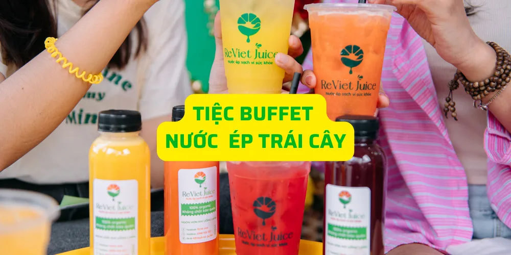 tiệc buffet  Nước  ép trái cây