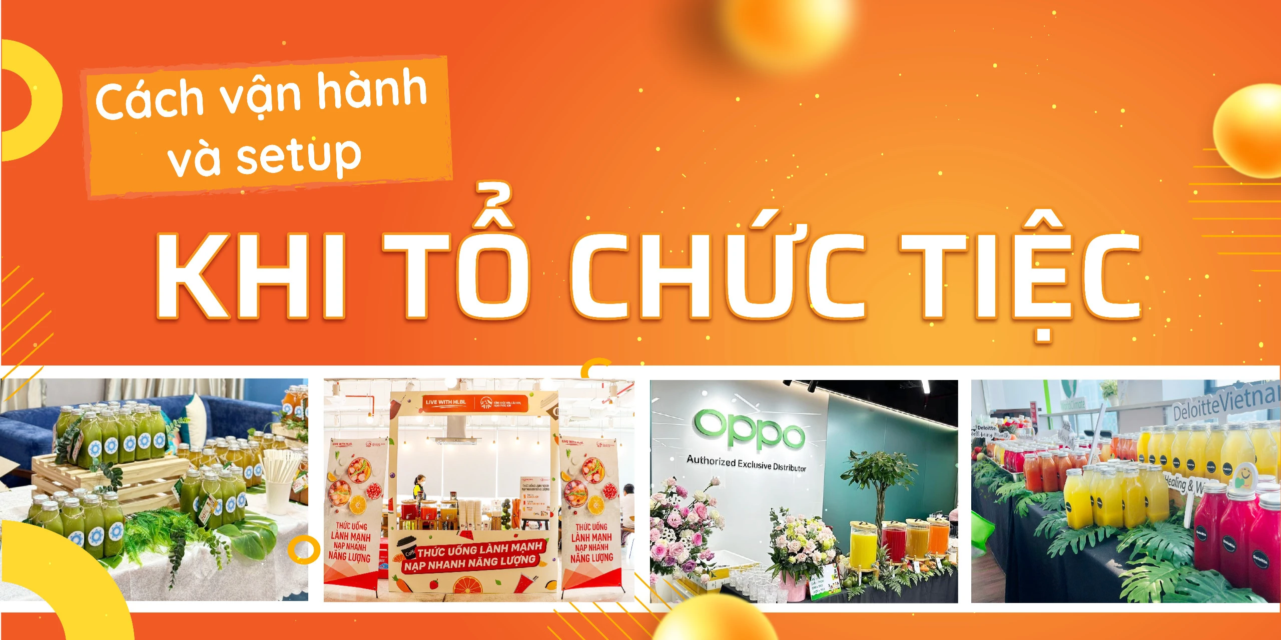 Tổ chức tiệc ReViet Juice