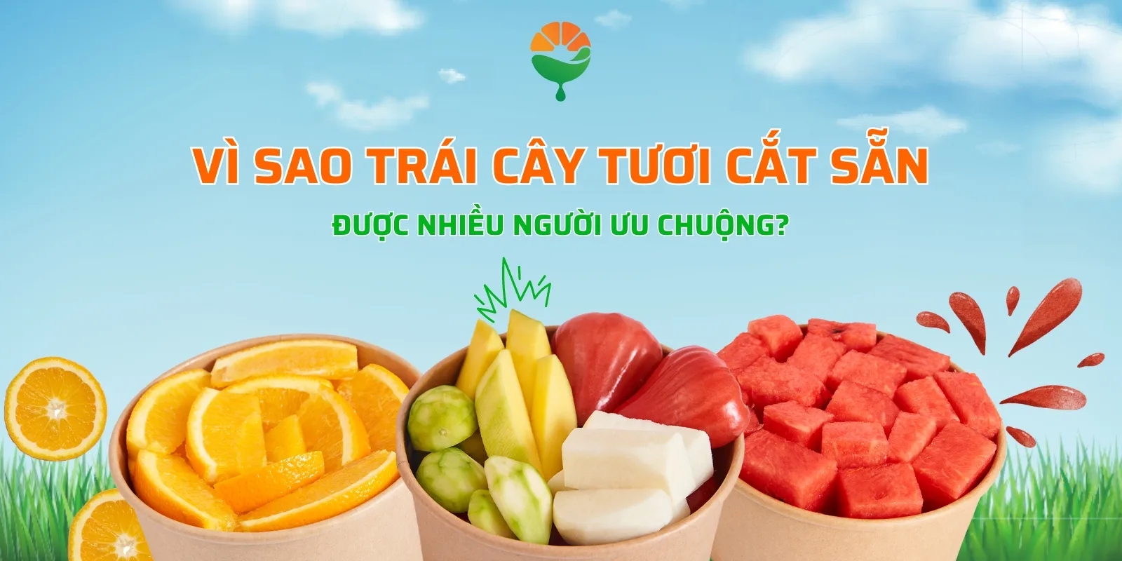 Vì sao trái cây tươi cắt sẵn được nhiều người ưu chuộng?