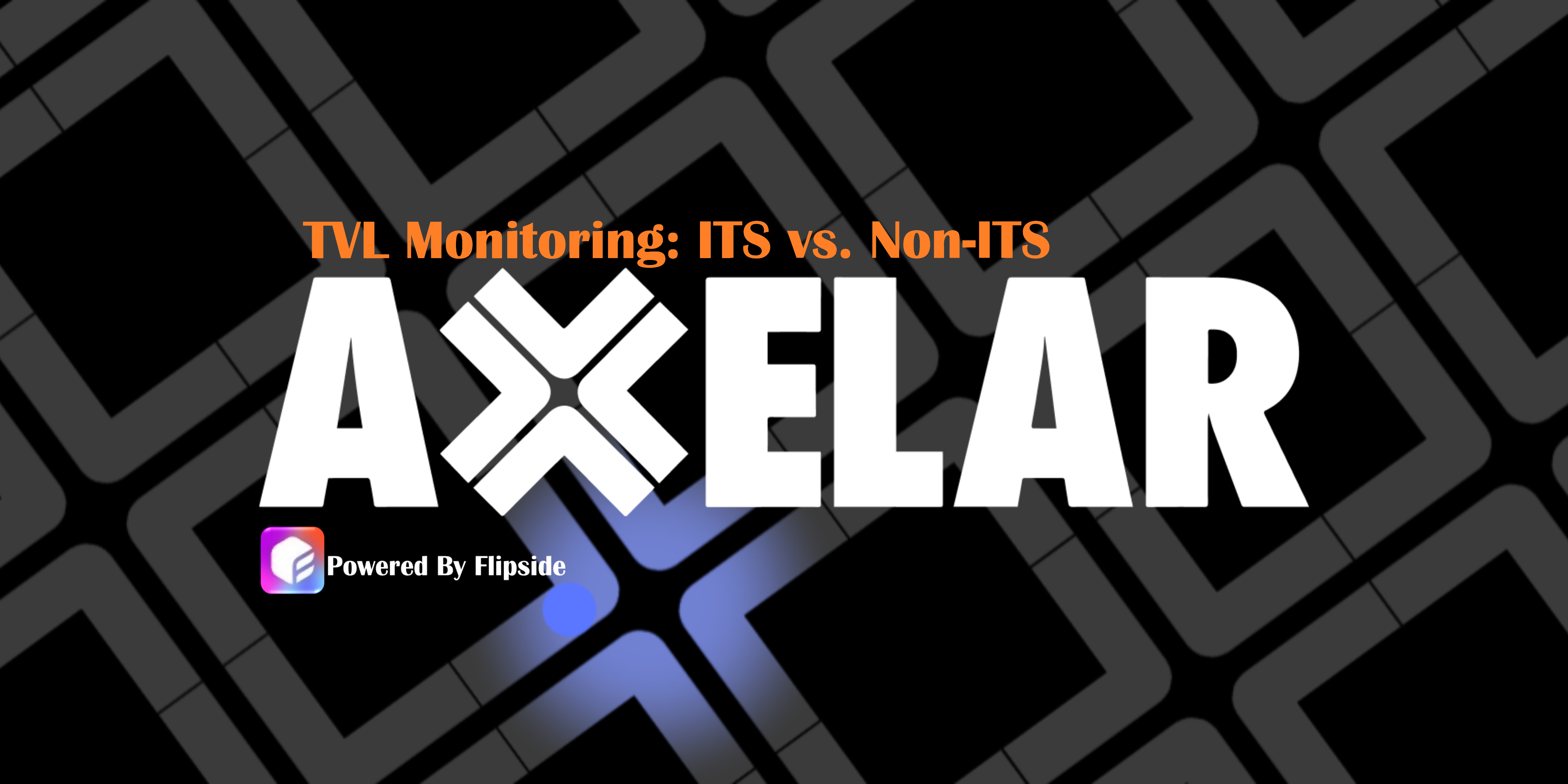 Axelar TVL Monitoring: ITS vs. Non-ITS