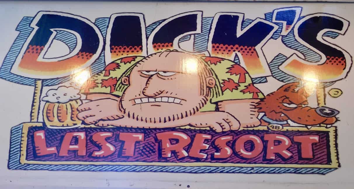 The sign at Dick's Last Resort