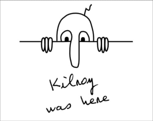 Kilroy was here