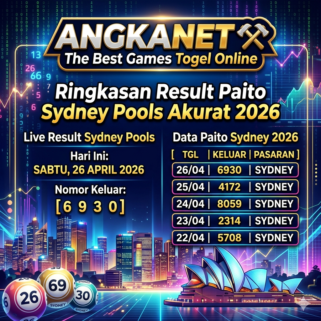ANGKANET ⚒ Platform The Best Games Togel Online Ringkasan Result Paito Sydney Pools Akurat 2026