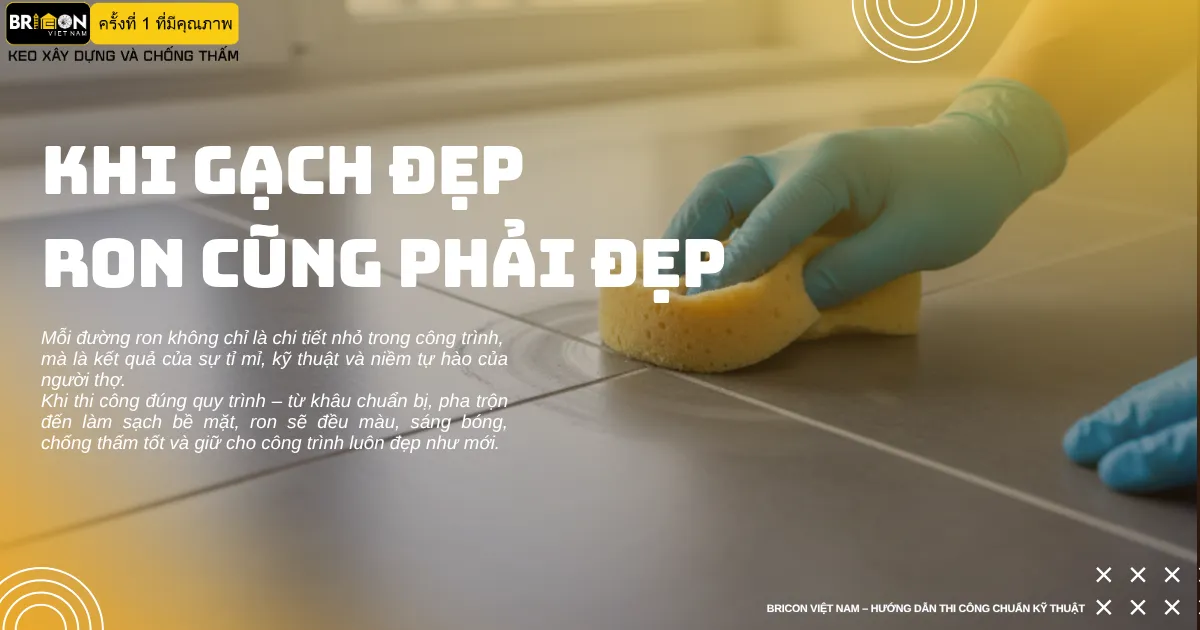 Hướng dẫn thi công keo chà ron