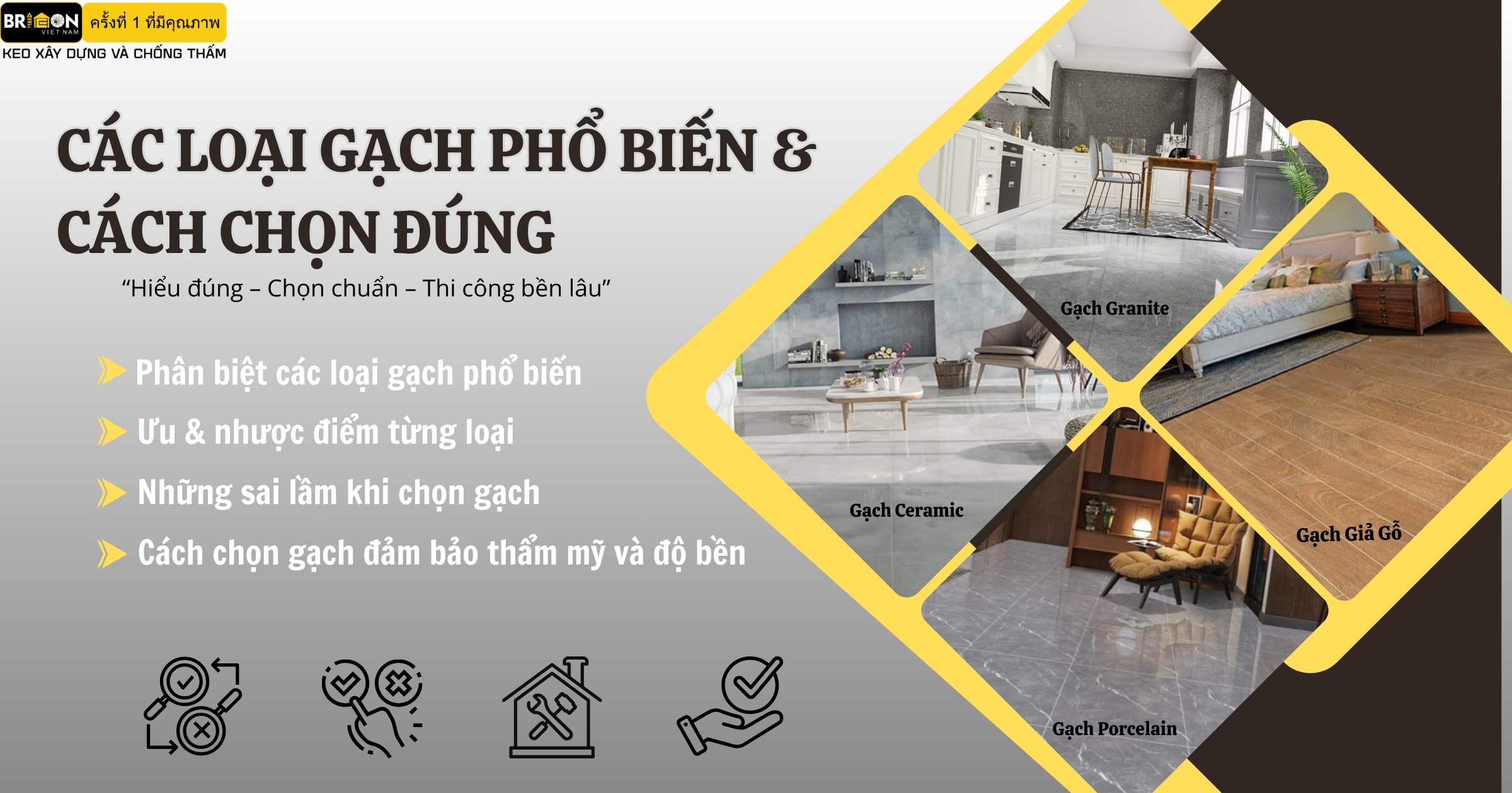 Các loại gạch phổ biến và cách chọn đúng cho công trình – phân biệt, ưu nhược điểm và mẹo chọn gạch.