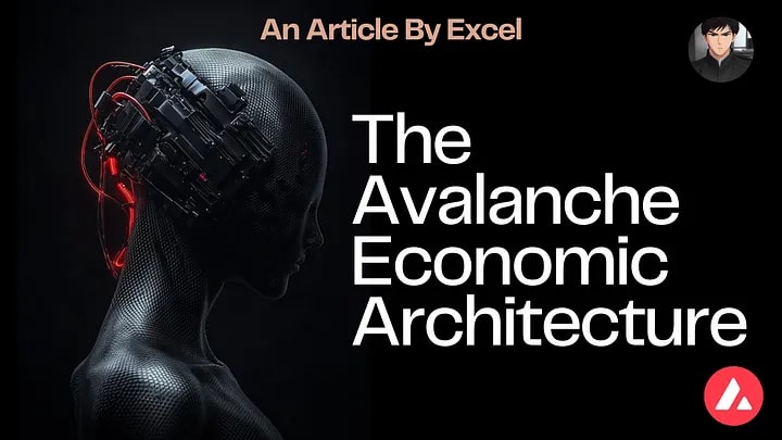 The Avalanche Economic Architecture