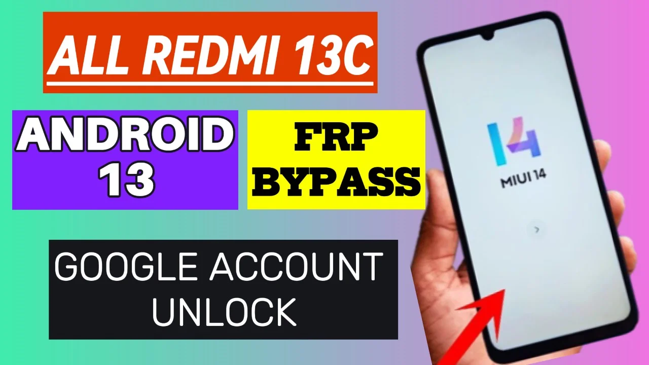 ALL REDMI 13C FRP BYPASS