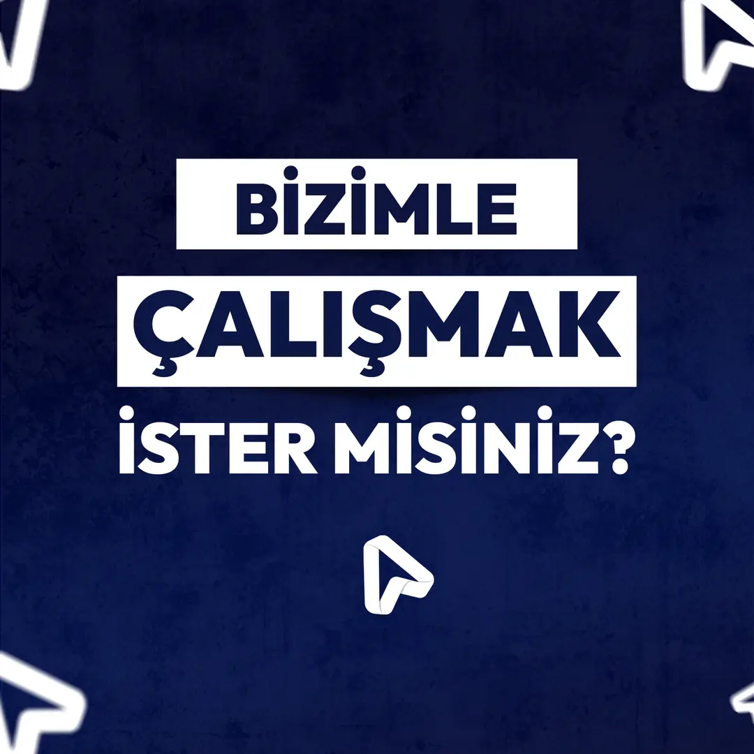 Bizimle çalışmak ister misiniz? 