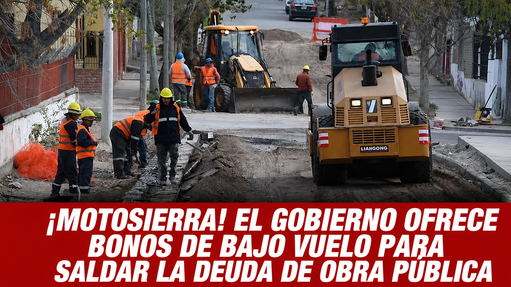 El Gobierno nacional oficializó un régimen de pago con títulos públicos para saldar deudas de obras paralizadas