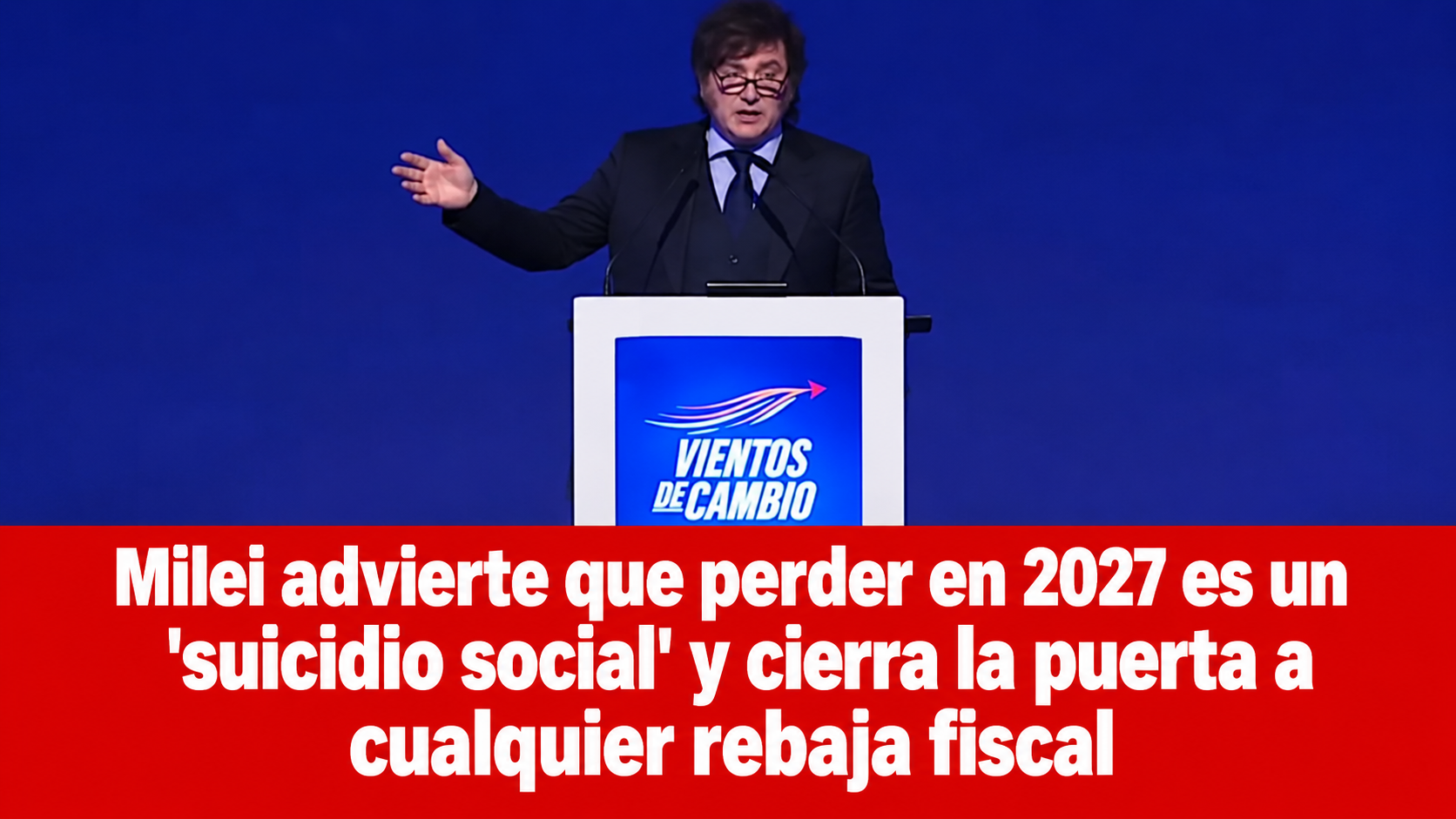 "Milei ratifica el rumbo y lanza un ultimátum: 'Si no ganamos, decidimos suicidarnos como sociedad'"