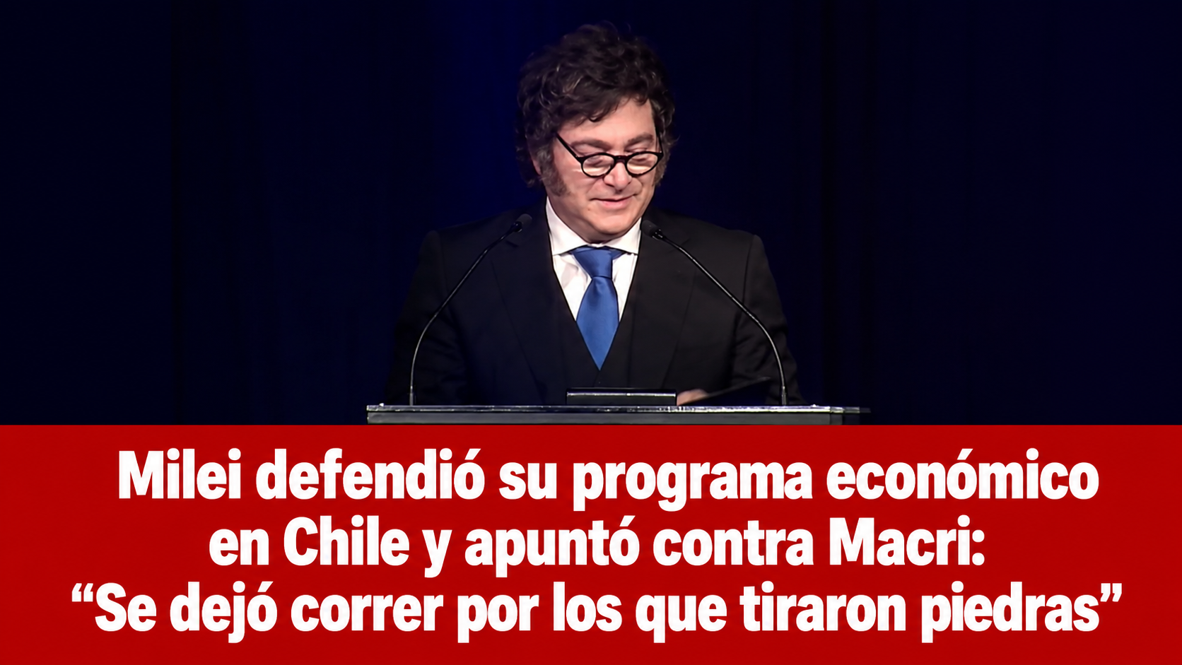 "Milei marcó diferencias con Macri en el Foro de Madrid: 'Sucumbió a la presión de la calle'"