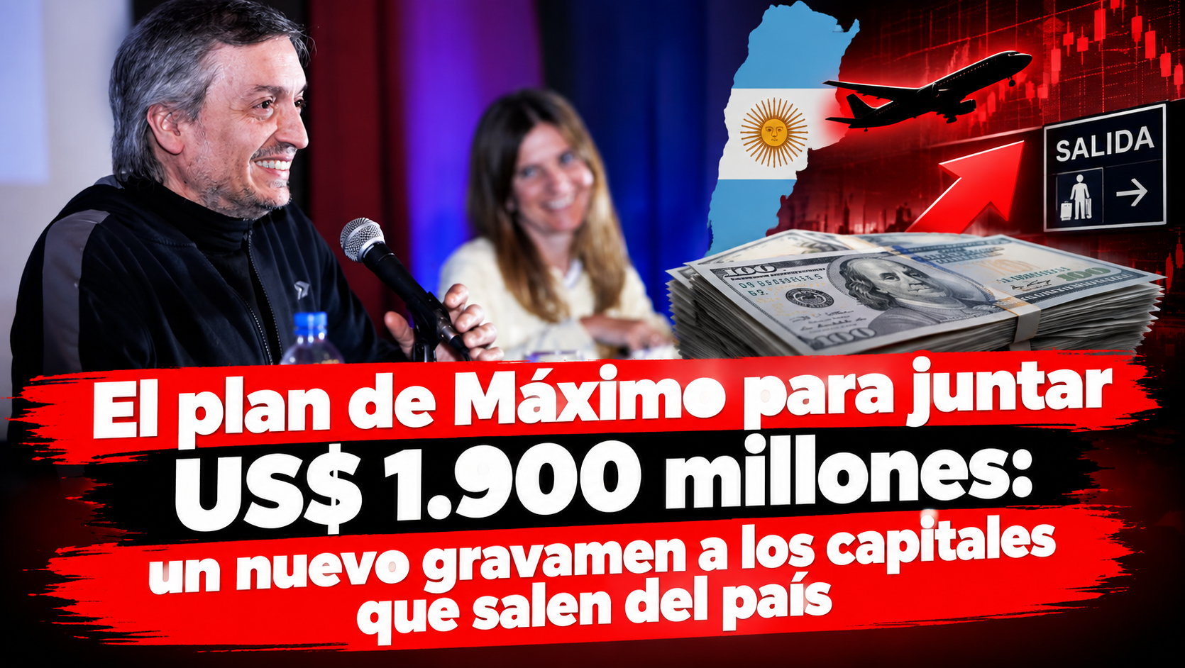 Máximo Kirchner impulsa un tributo a la fuga de capitales y proyecta recaudar US$ 1.900 millones para las provincias
