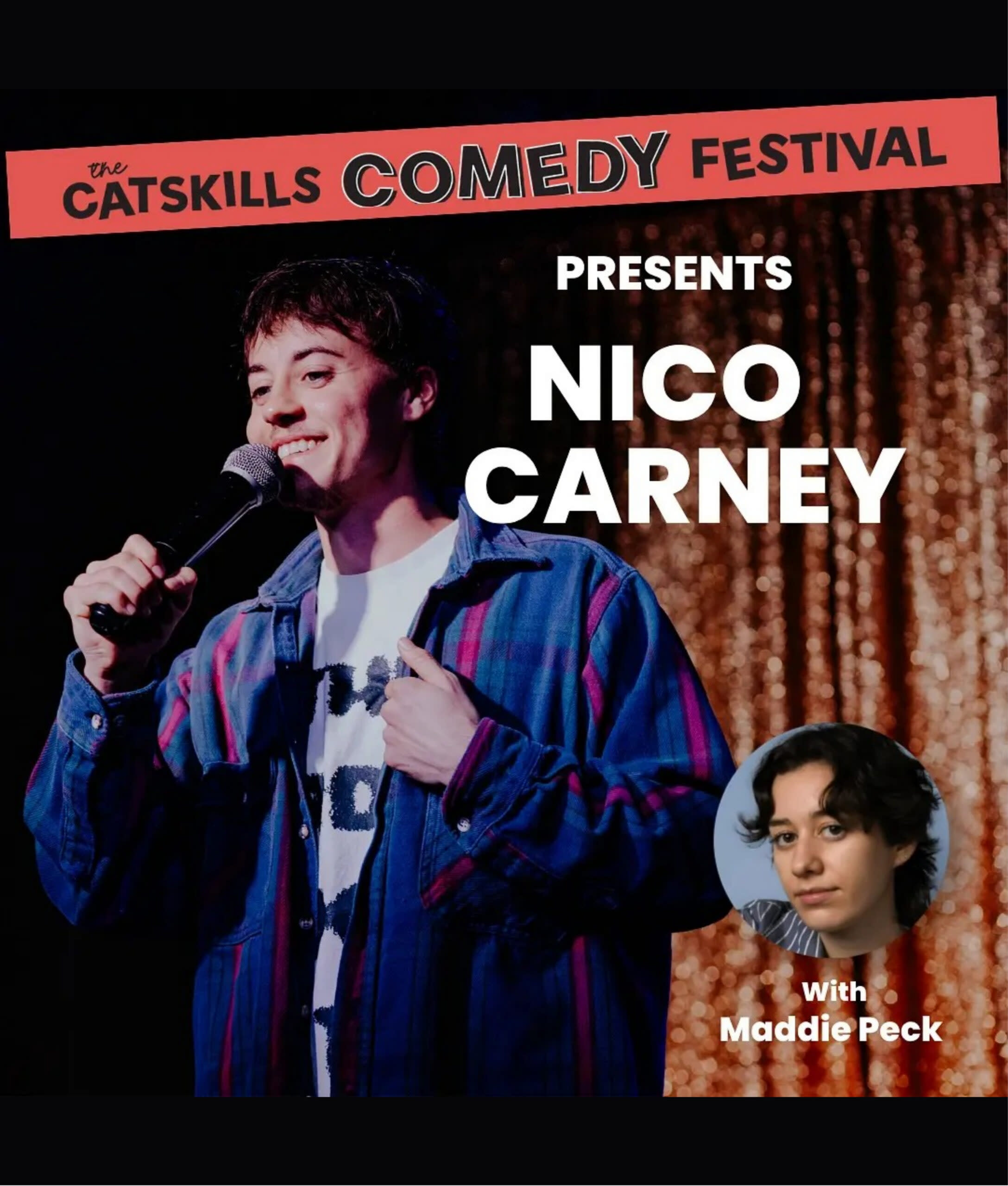 Catskills Comedy Festival – Nico Carney w/Maddie Peck