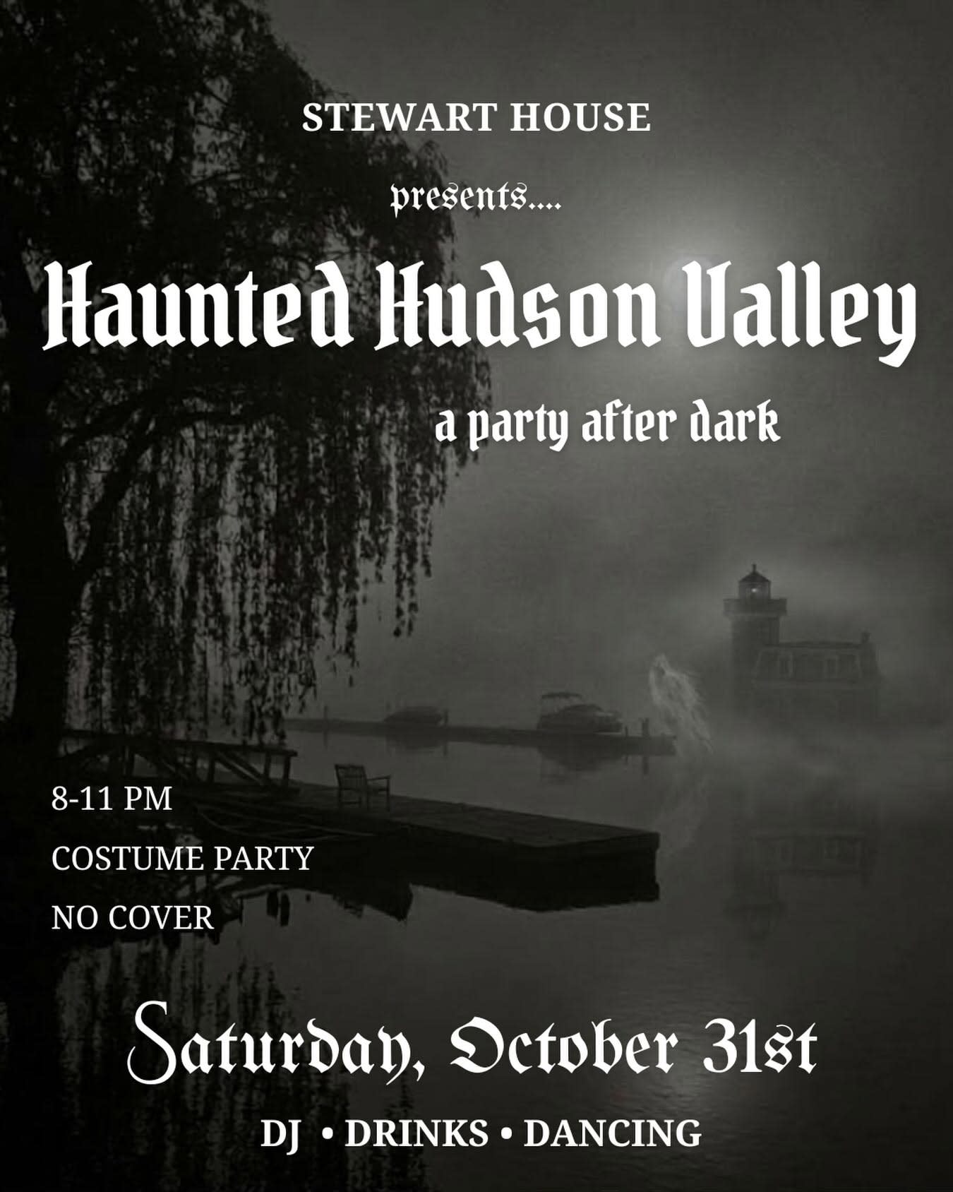 Haunted Hudson Valley Halloween Party in the Catskills at The Stewart House along the Hudson River.