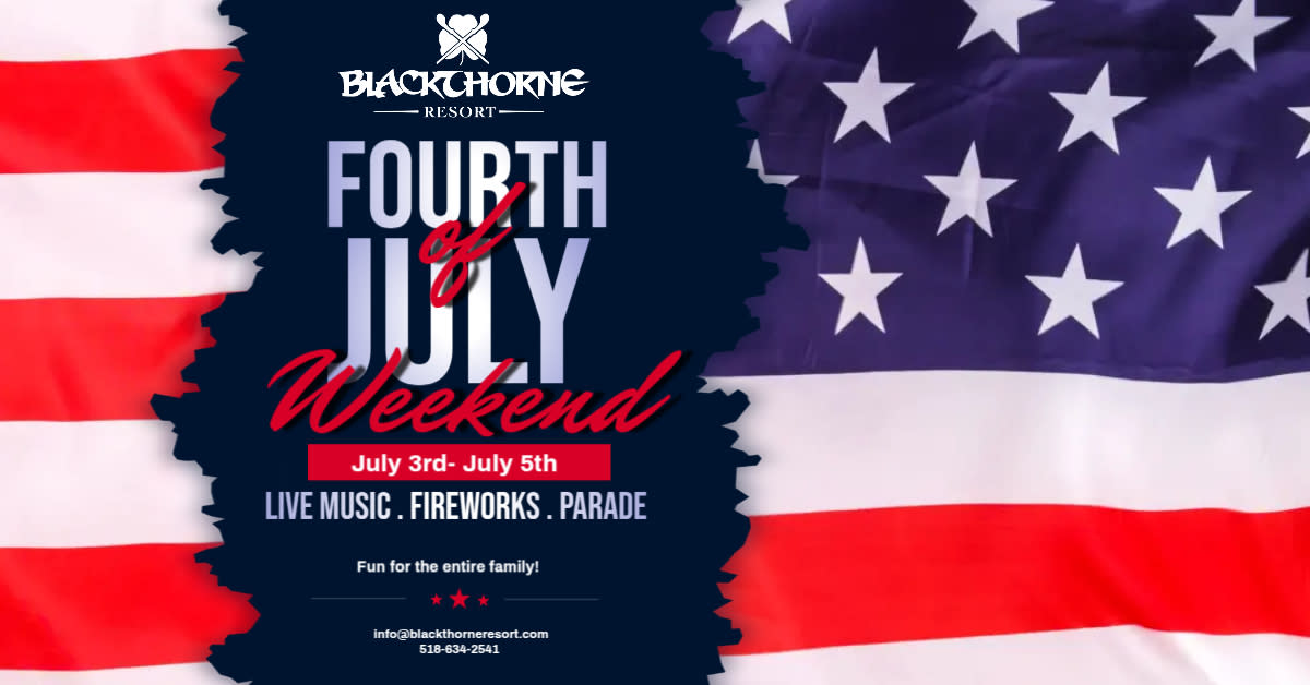 Fourth Of July at Blackthorne Resort