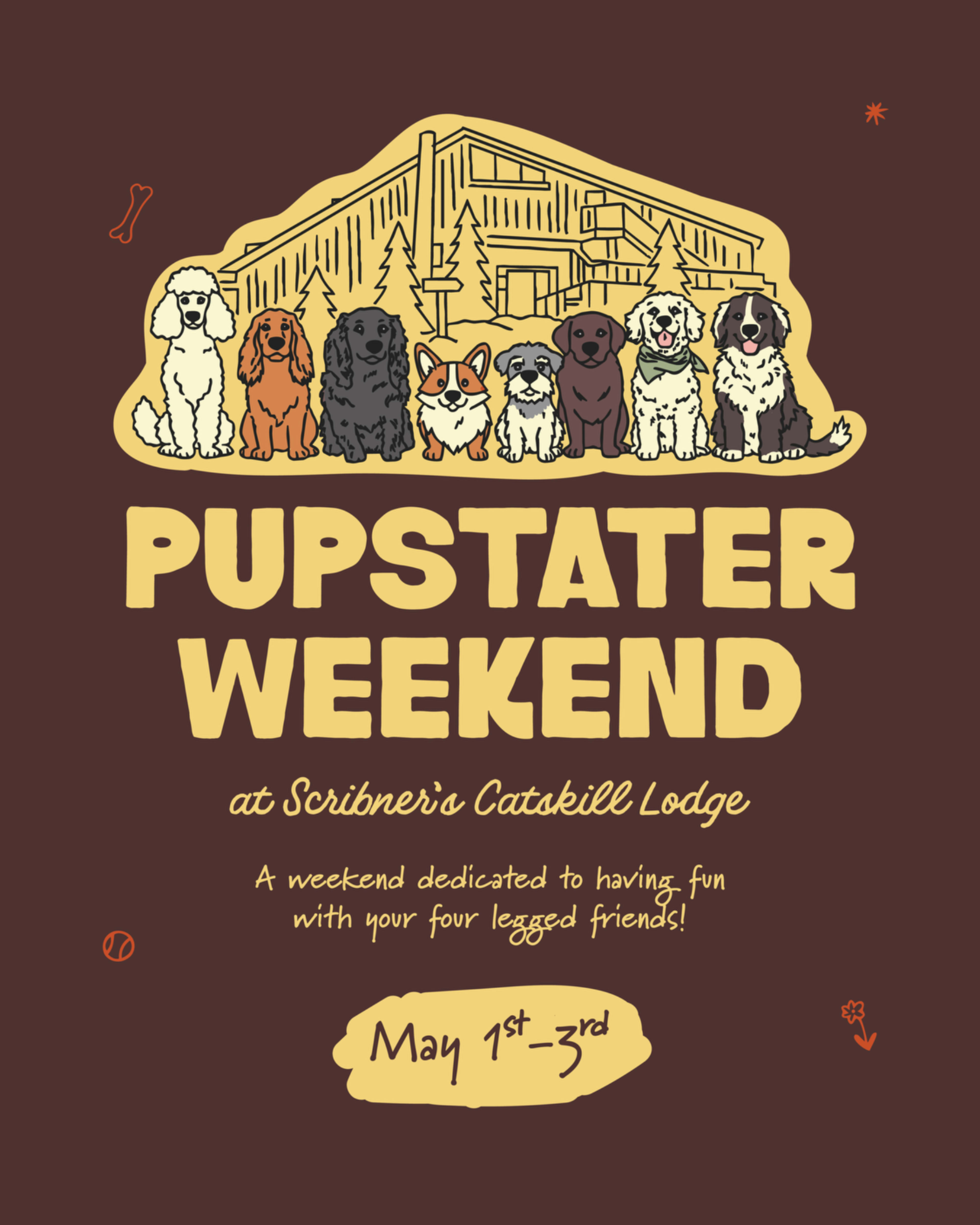 Pupstater Weekend at Scribner’s