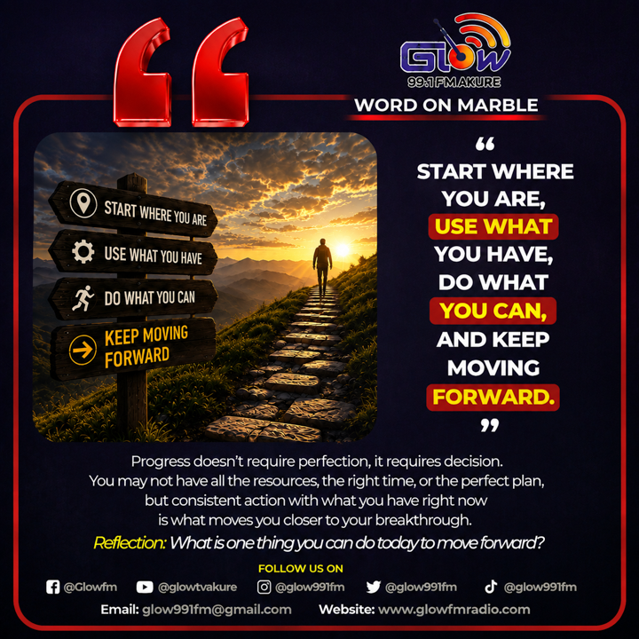 Word on Marble: Start where you are, use what you have, do what you can, and keep moving forward