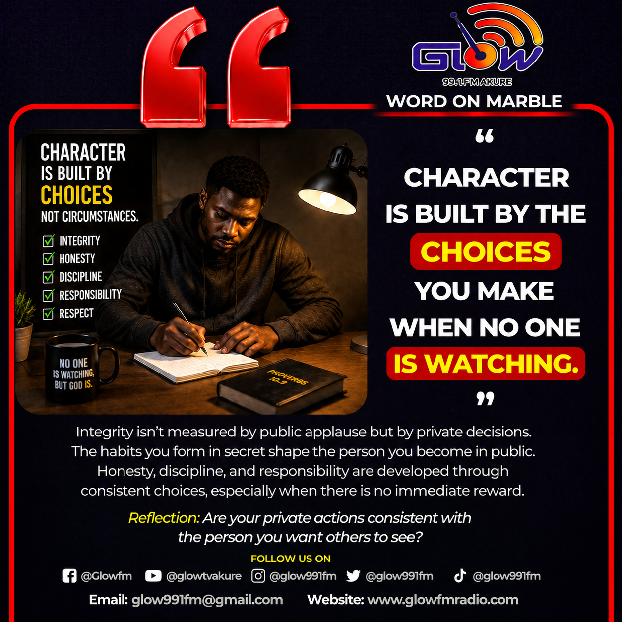 Word on Marble: Character is built by the choices you make when no one is watching
