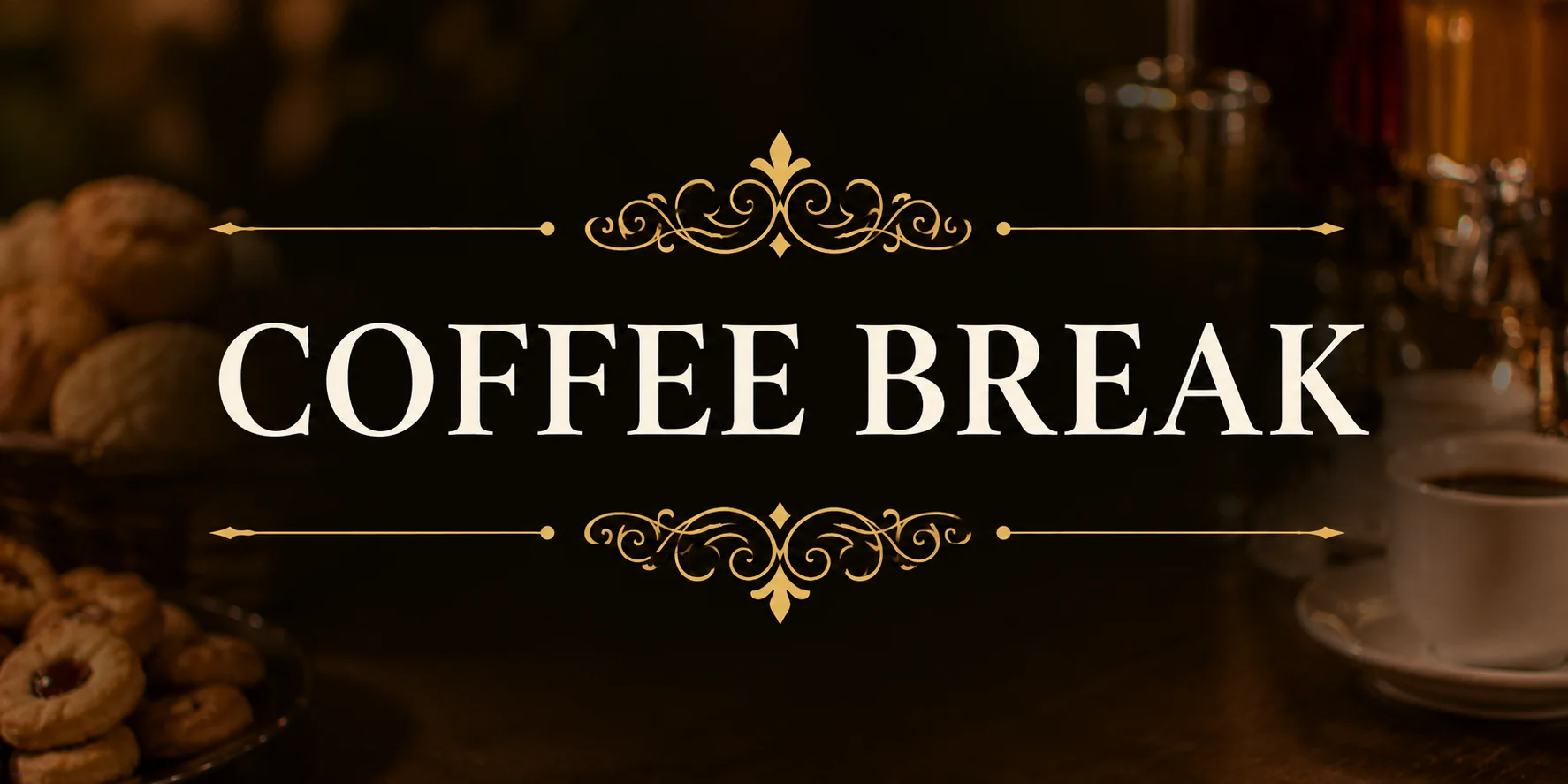 COFFEE BREAK