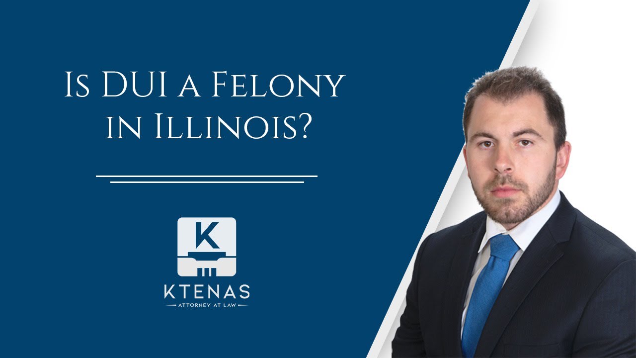 Is DUI a felony in IL?