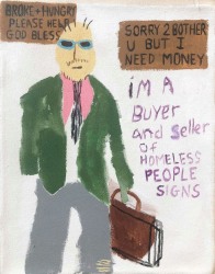 Huey Crowley, Look, I gotta Make a profit here.. I'll give you 3.25 for your sign