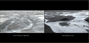 Santiago Vélez, Así muere un glaciar, así nace un río.