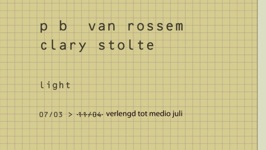 'LIGHT', Clary Stolte, P.B. Van Rossem, 