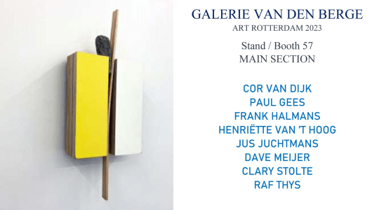 Art Rotterdam 2023, Cor van Dijk, Paul Gees, Frank Halmans, Jus Juchtmans, Dave Meijer, Shawn Stipling, Clary Stolte, Raf Thys, Henriëtte van 't Hoog, 