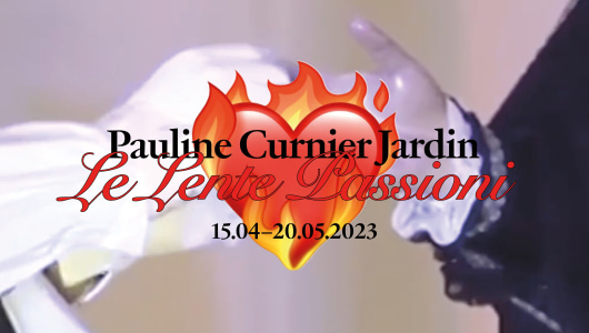 Le Lente Passioni, Pauline Curnier Jardin, 