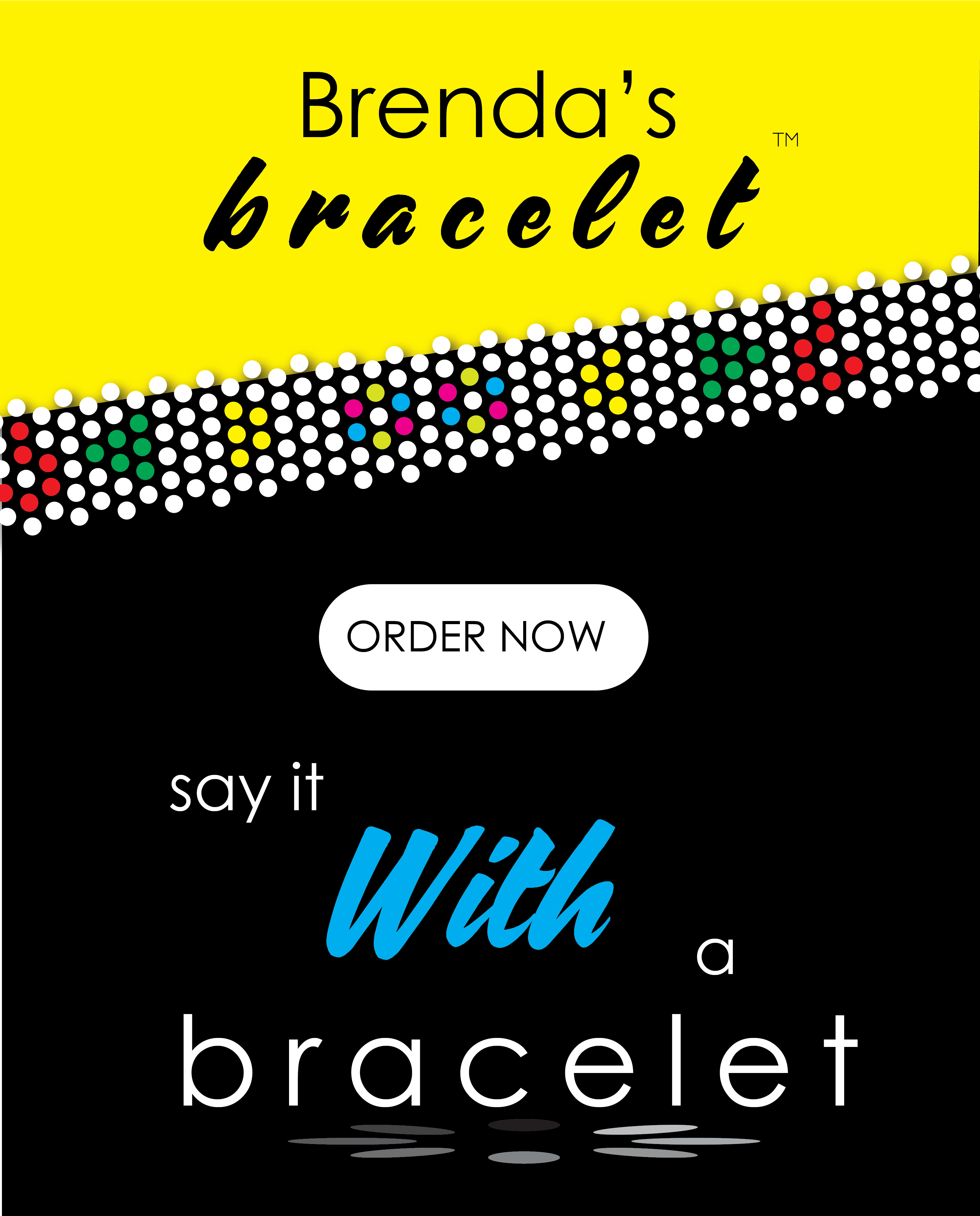 Brendas Bracelet Marketing Poster
