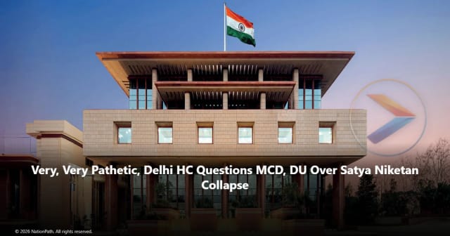 Delhi High Court building as the court examines MCD and Delhi University’s role in the Satya Niketan building collapse.