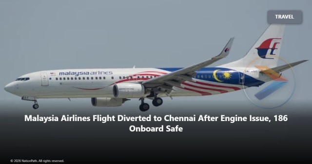 Malaysia Airlines aircraft involved in flight MH156 diversion to Chennai after an Engine No. 2 technical issue.