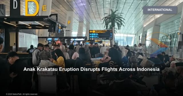 Anak Krakatau Eruption Disrupts Flights Across Indonesia - NationPath Image