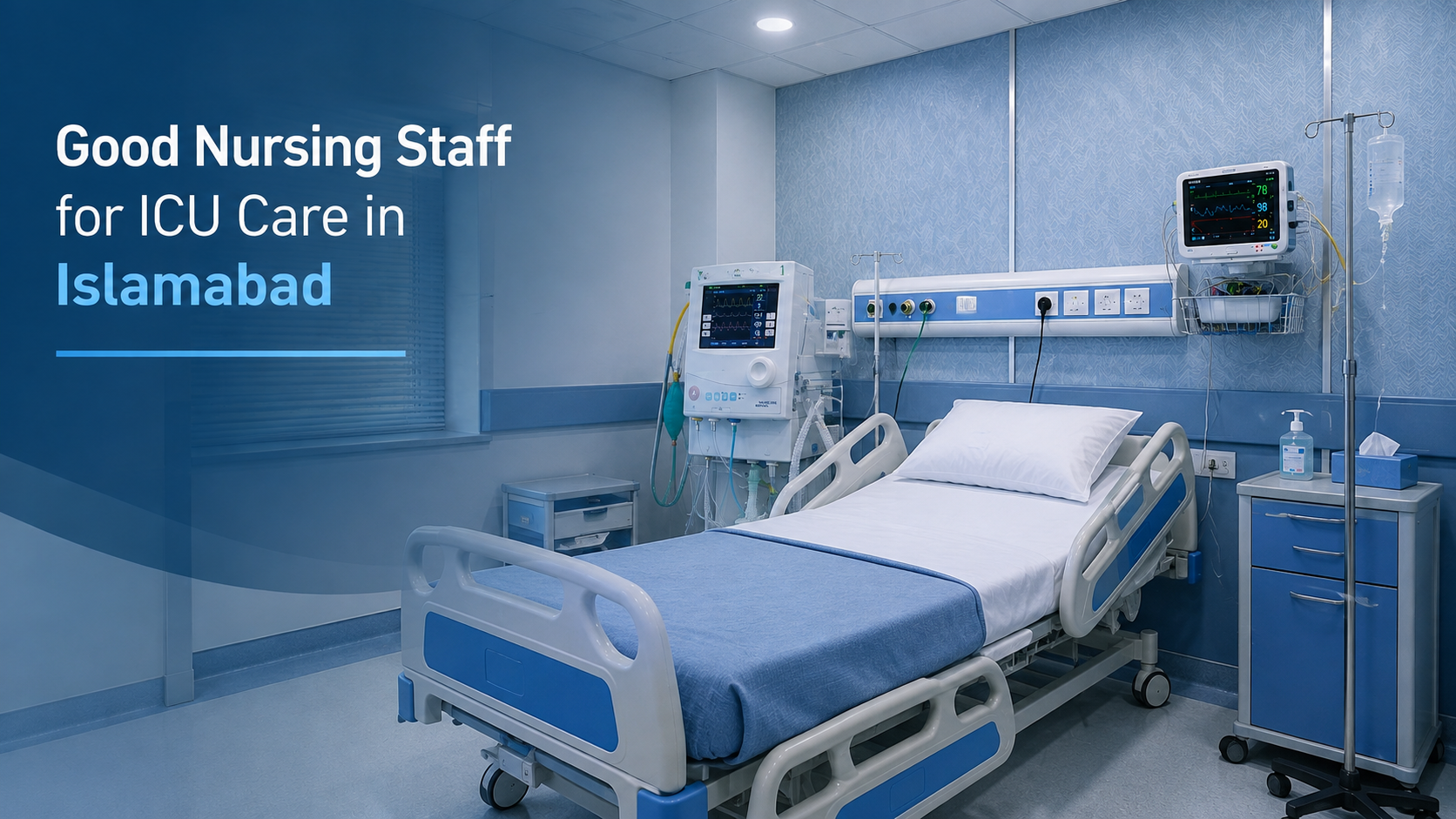 Good Nursing Staff for ICU Care in Islamabad
